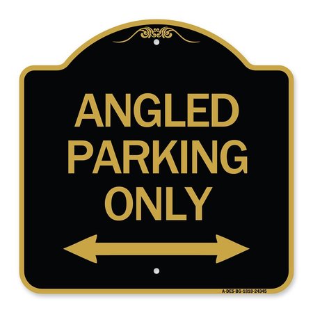 SIGNMISSION Angle Parking W/ Bidirectional Arrow, Black & Gold Aluminum Sign, 18" x 18", BG-1818-24345 A-DES-BG-1818-24345